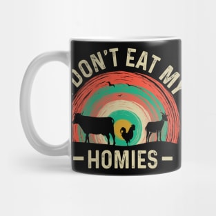 I Don't Eat My Homies Vegetarian Animal Lover Mug